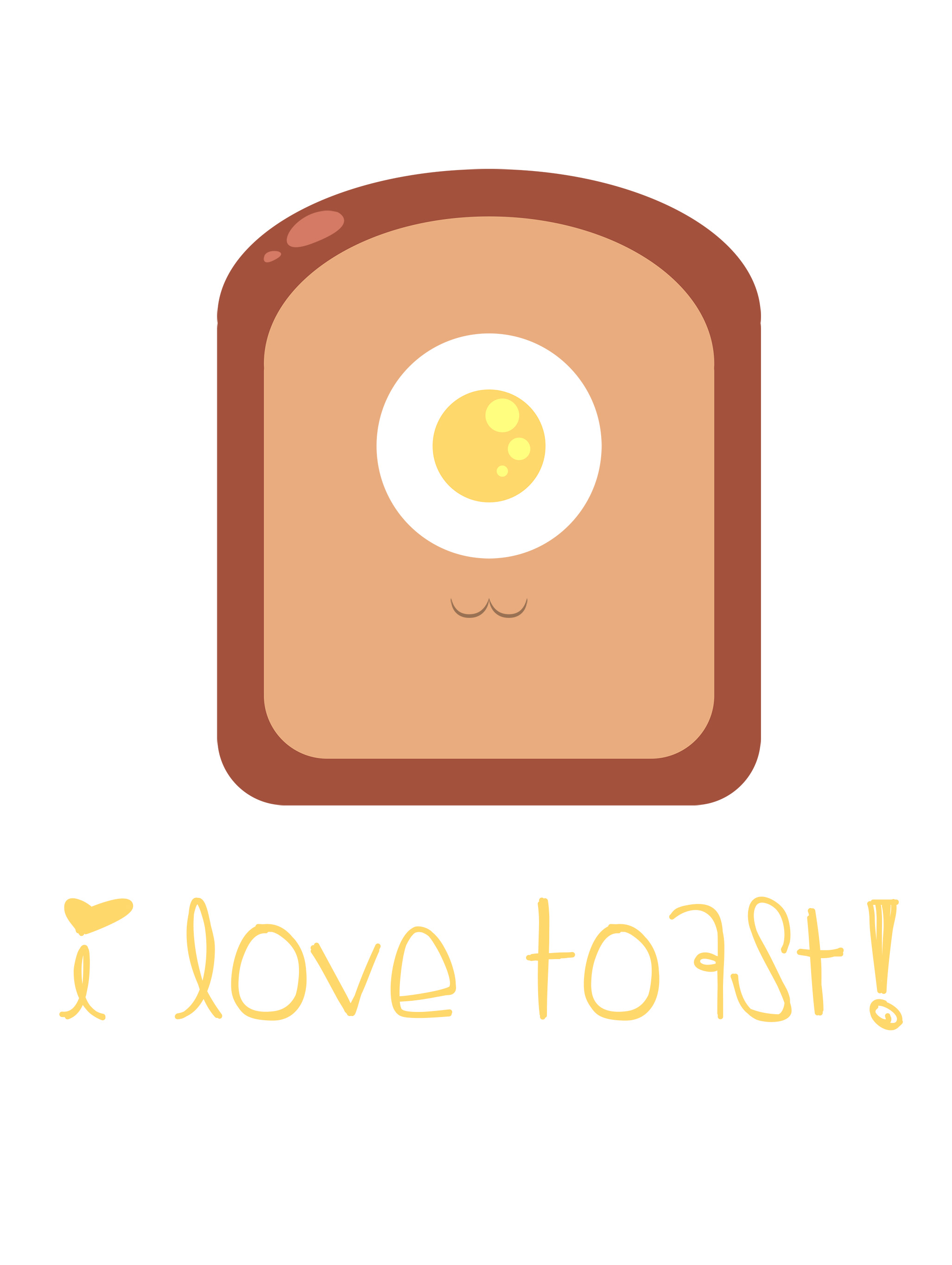 I love Toast! Poster